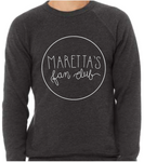 Maretta's Fan Club Sweatshirt