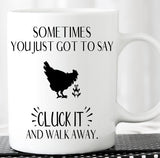 Cluck It Coffee Mug