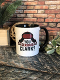 Are You Serious Clark Mug