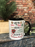 Lets Bake and Watch Christmas Movies Coffee Mug