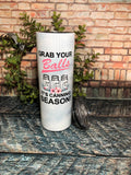 Grab Your Balls Tumbler