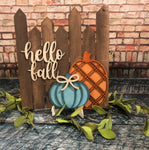Hello Fall Fence